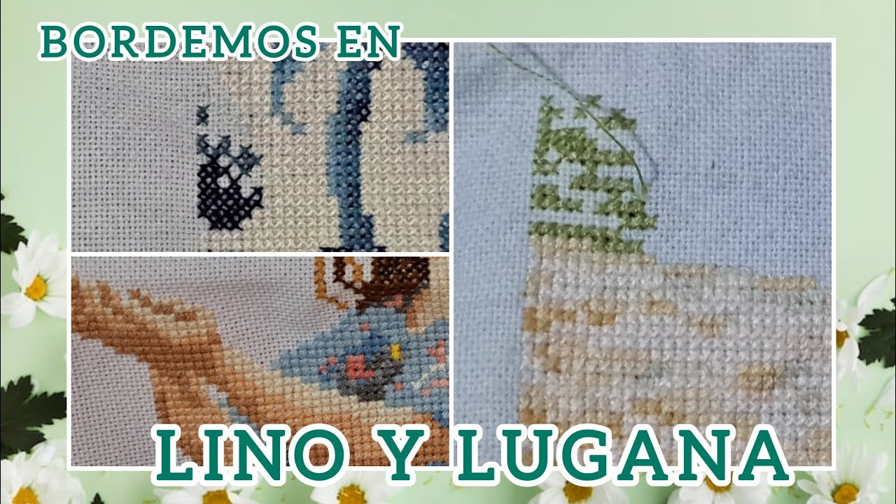 Flosstube 565: BORDEMOS EN LINO Y LUGANA -HEYBRUJILLIZA