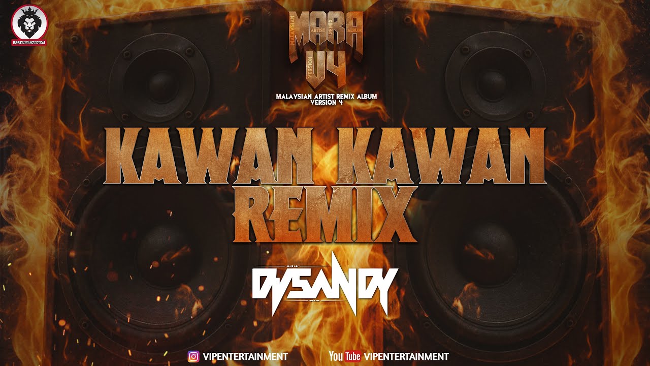 Kawan Kawan - DJ Sandy - BRC Entertainment