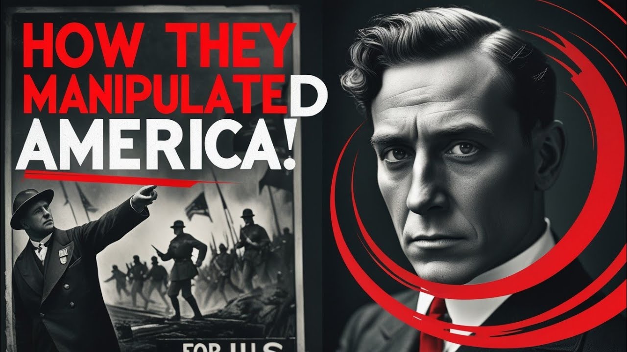 How Edward Bernays Manipulated America into World War 1 | The Psychology of Propaganda