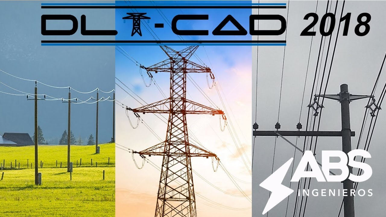 LÍNEAS DE TRANSMISIÓN Y DISTRIBUCIÓN ELÉCTRICA APLICANDO DLT-CAD