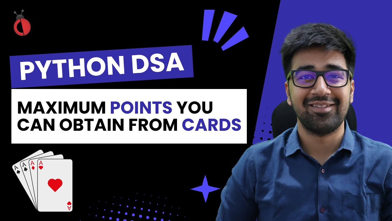 DSA in Python Course - Maximum Points You Can Obtain from Cards | Leetcode 1423 - Part 97 [Hindi]