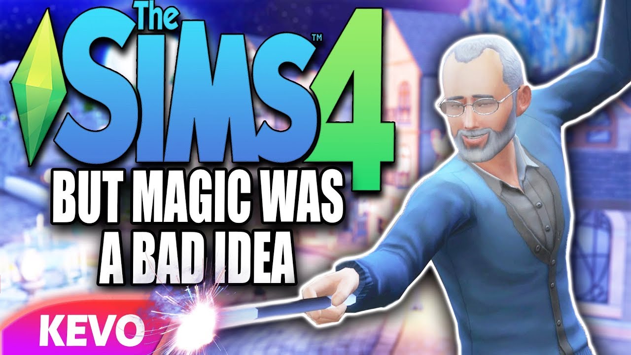 Sims 4 but magic was a bad idea