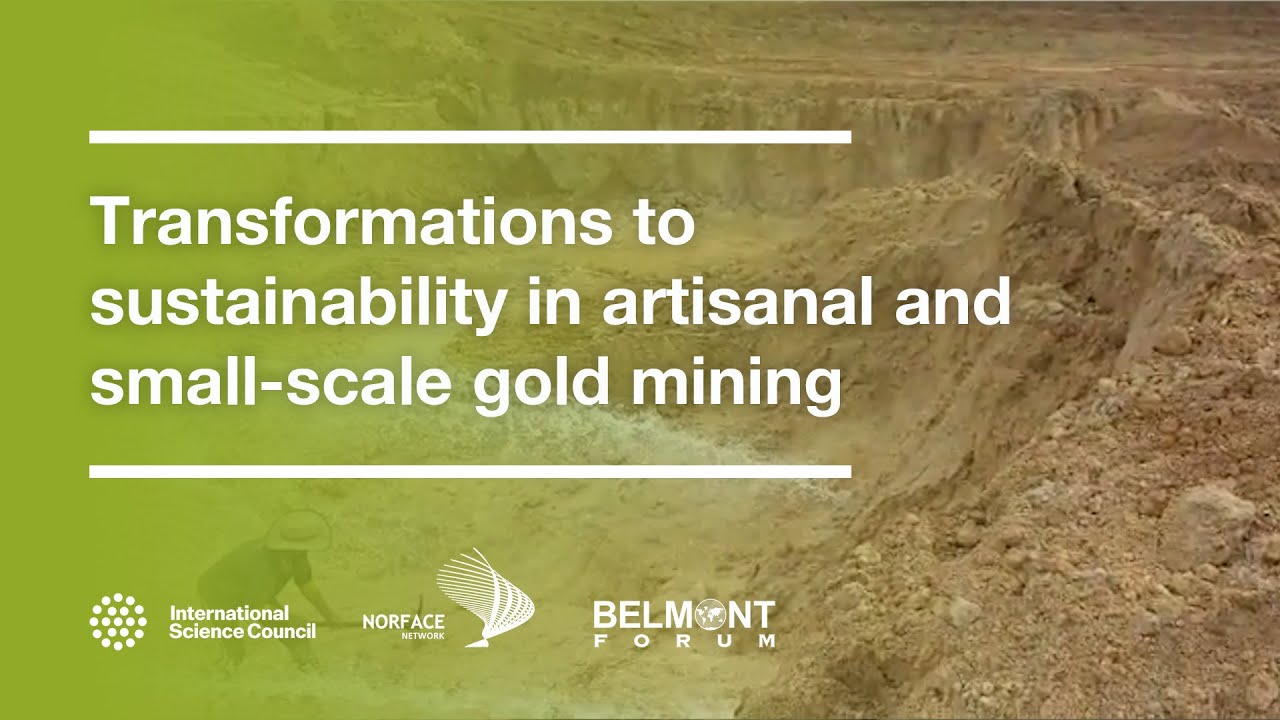 Transformations to sustainability in artisanal and small-scale gold mining
