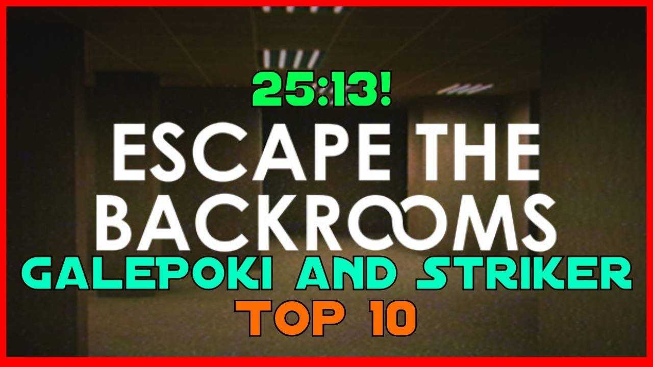 Escape the backrooms speedrun 25:13 (TOP 10)