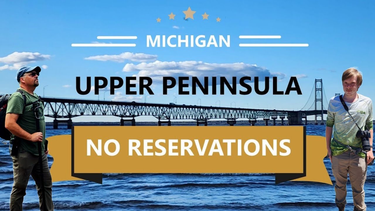 Michigan's Upper Peninsula: No Reservations (Travel Vlog)