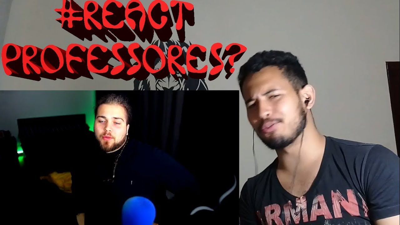 #REACT - OS PIORES PROFESSORES DO MUNDO(wuant)