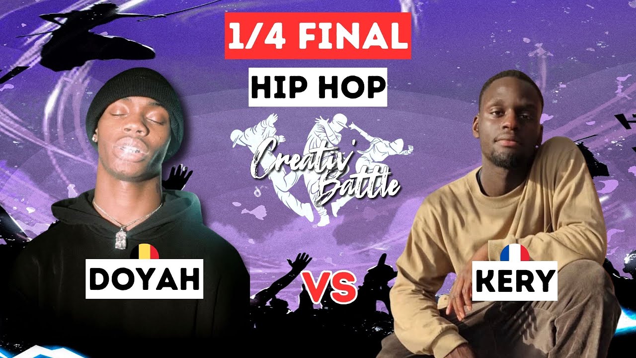 CREATIV’ BATTLE 2023 | DOYAH vs KERY | 1/4 FINAL HIP HOP