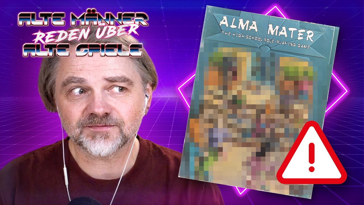 Alma Mater: The Highschool Role-Playing Game | Alte Männer reden über Alte Spiele - Podcast