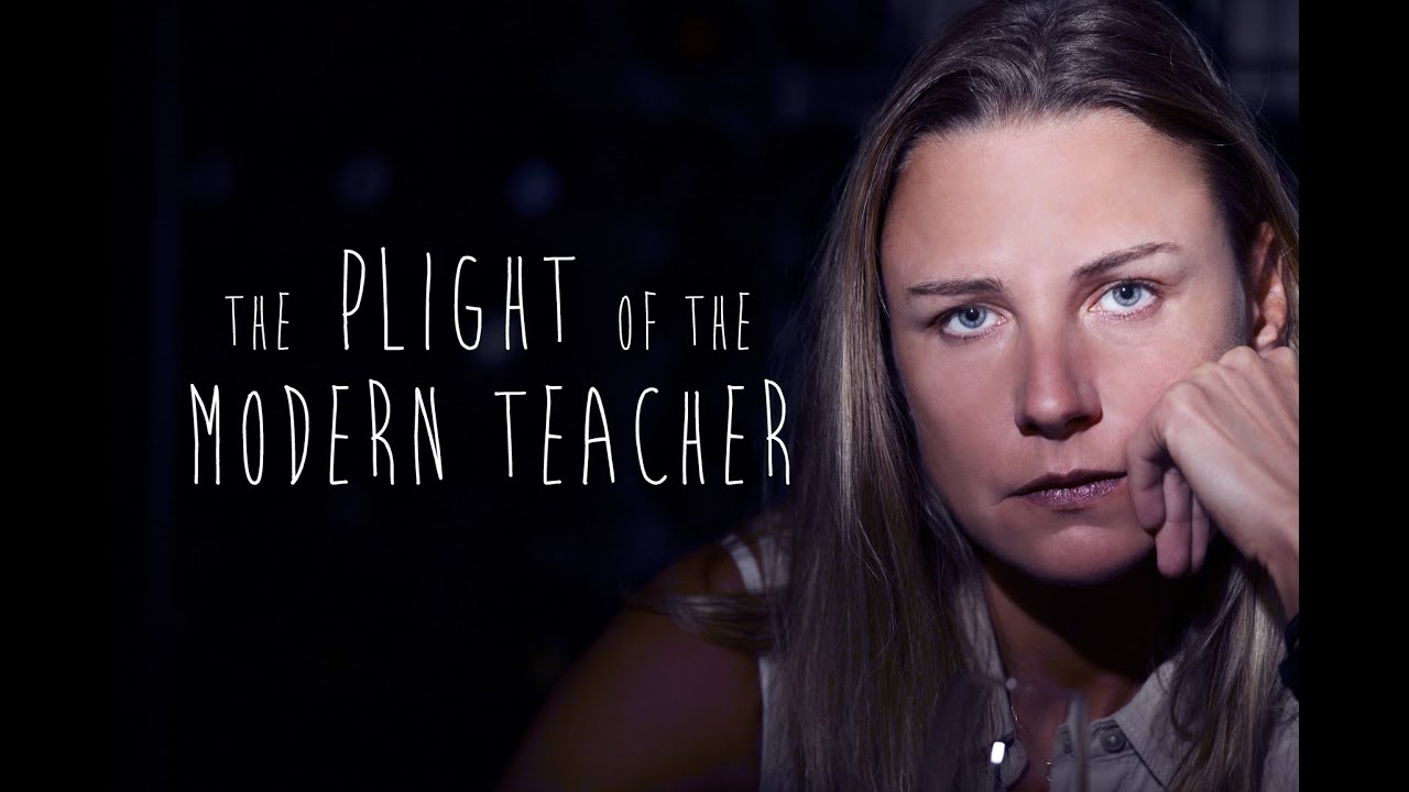 Plight of the Modern Teacher