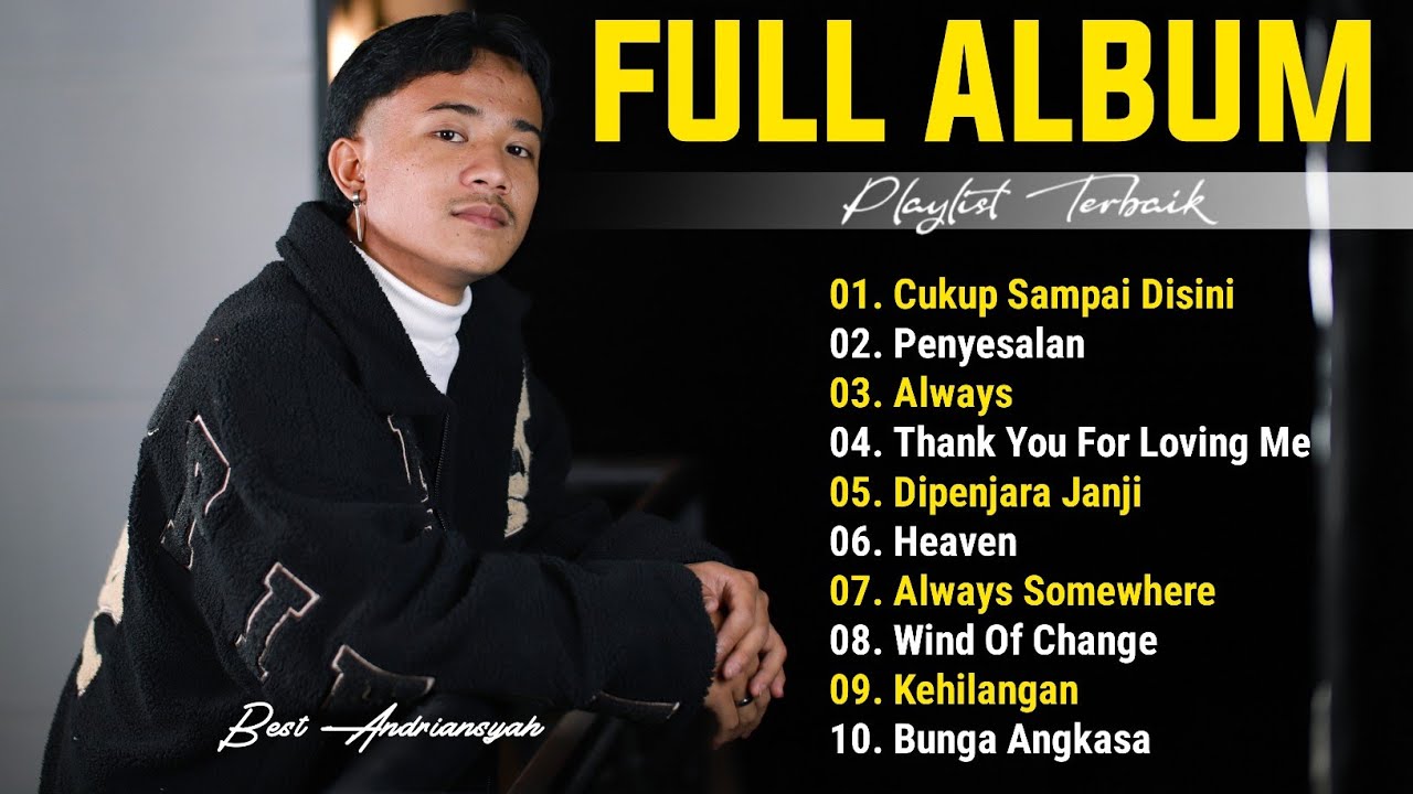 ANDRIANSYAH FULL ALBUM TERBARU 2024 | PLAYLIST TERBAIK | LAGU SLOW ROCK 90S