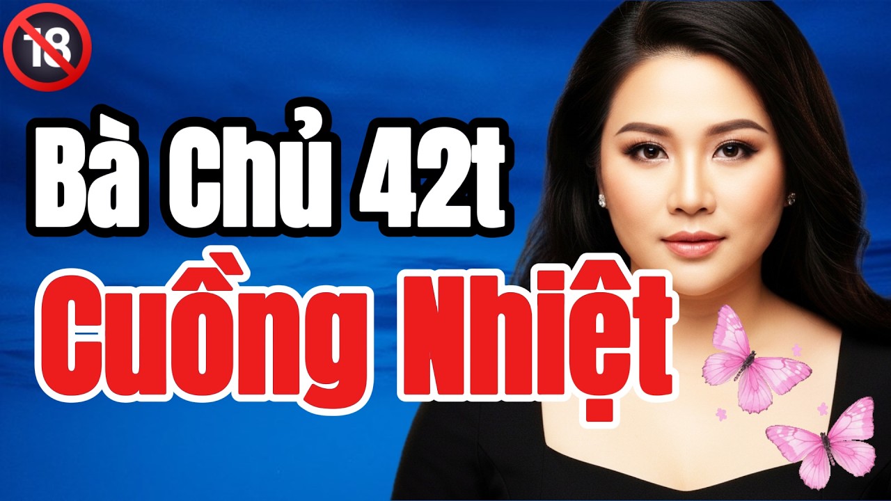 Bà Chủ 42 Tuổi 