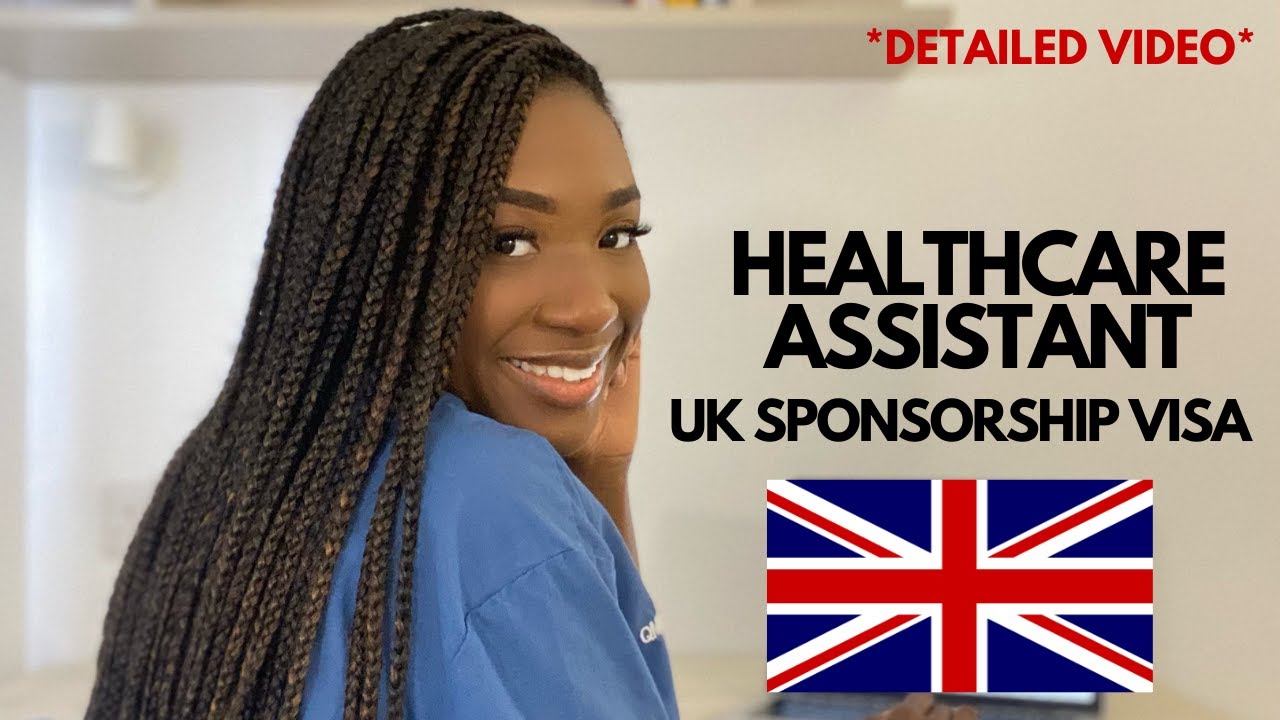 Healthcare Assistant Job (UK) | Certificate of Sponsorship | Visa Application, Cost & Agencies