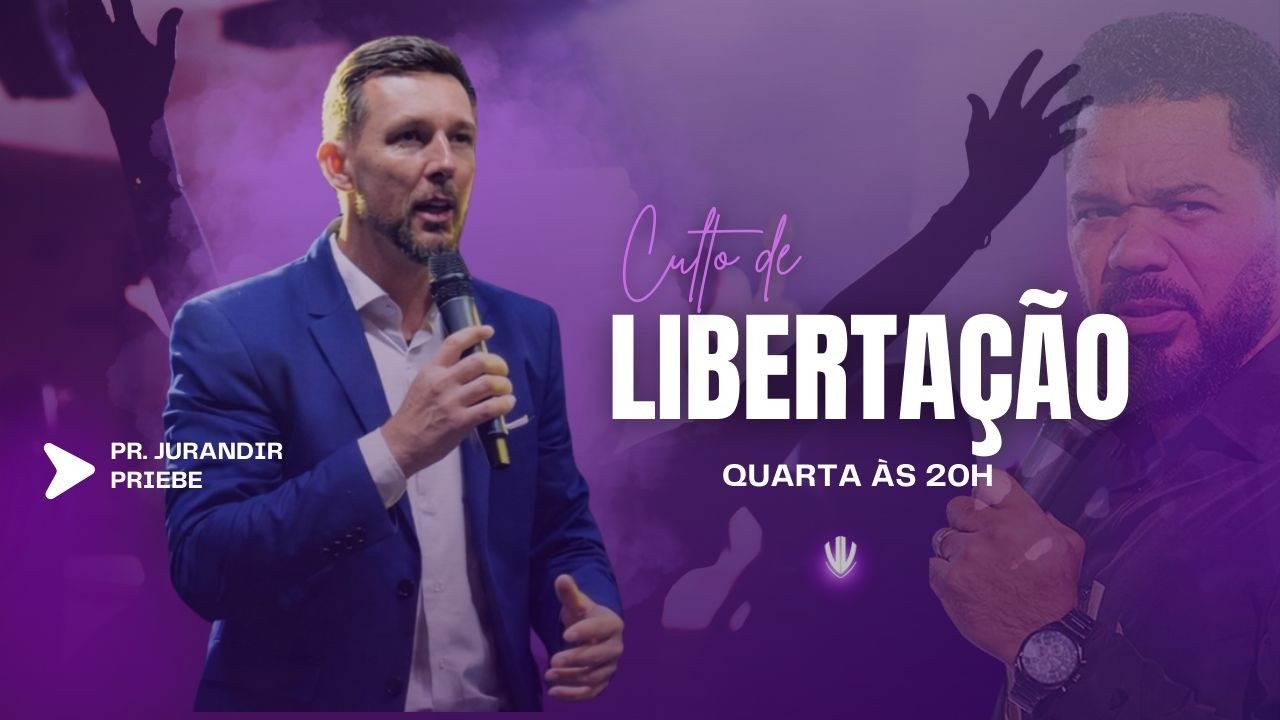 Culto de Libertação |  Verbo Vivo Brasil