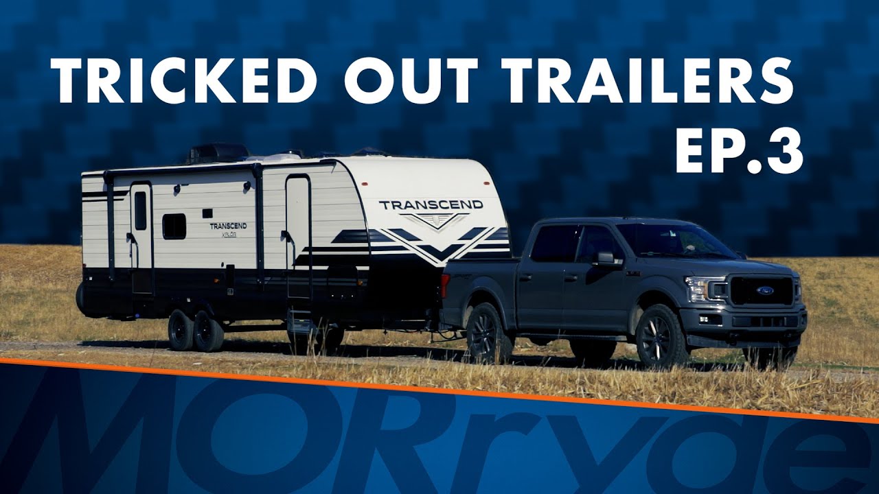 MORryde Tricked Out Trailers Ep. 3: Grand Design Transcend Travel Trailer