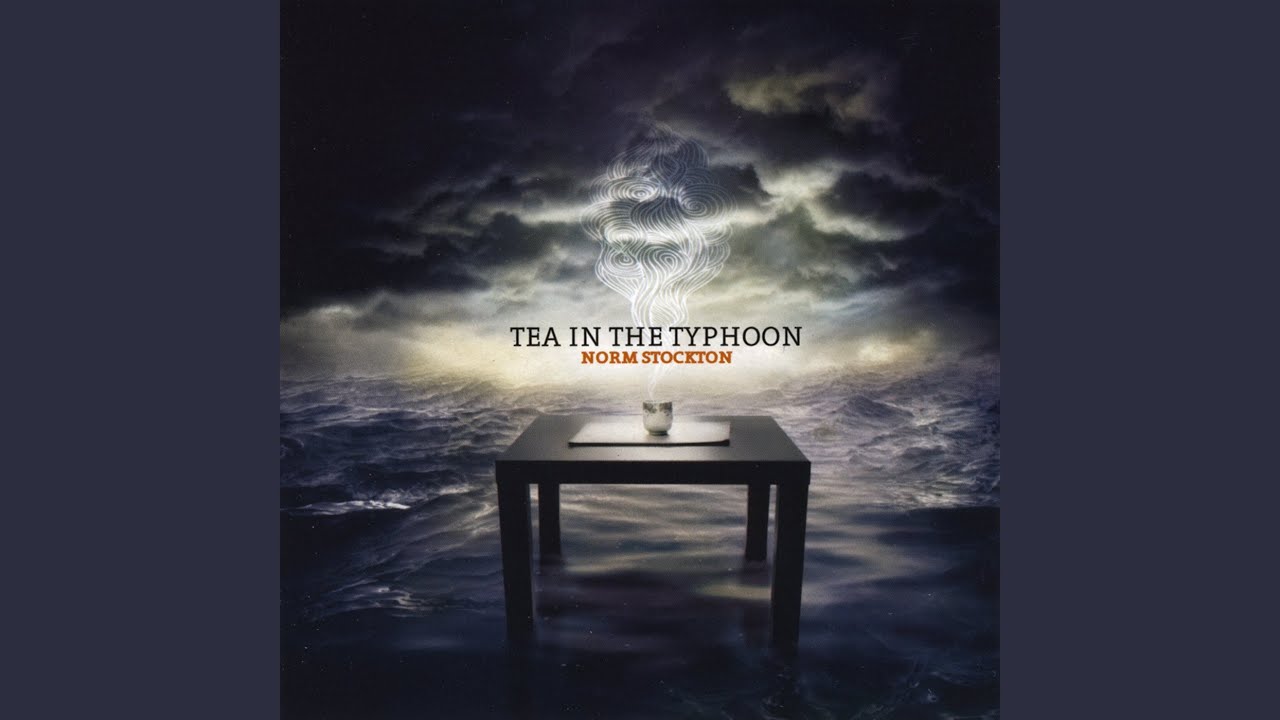 Tea In the Typhoon