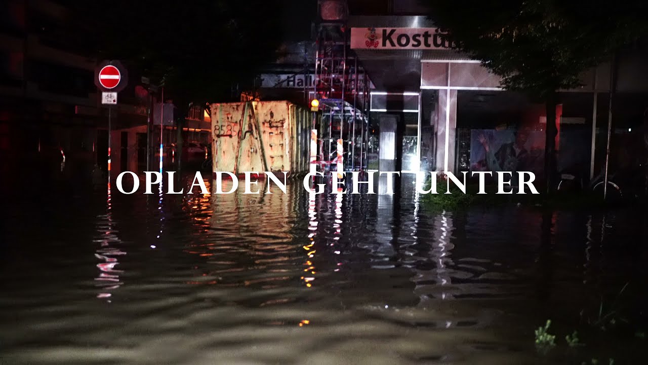 Opladen geht unter - 15.07.2021: 01-03 Uhr - Leverkusen Hochwasser