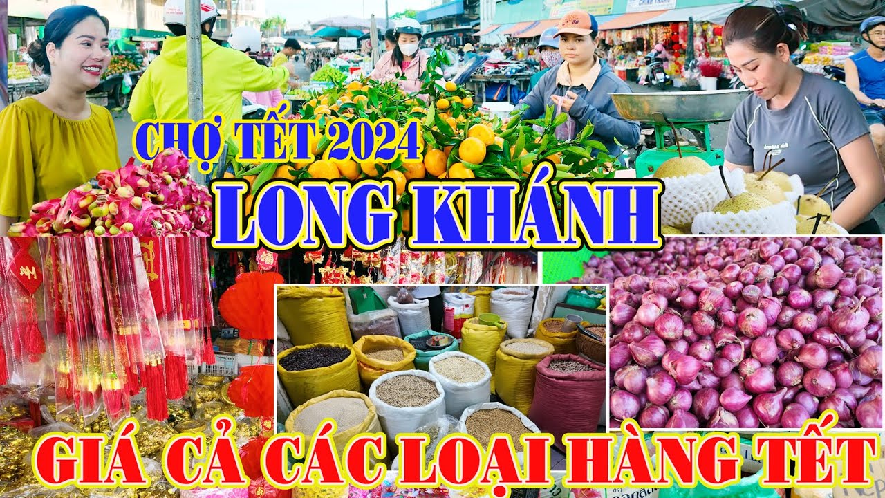 LONG KHÁNH | GIÁ Các Loại Hàng CHỢ LONG KHÁNH và QUANG CẢNH Thành Phố LONG KHÁNH Ngày Nay.