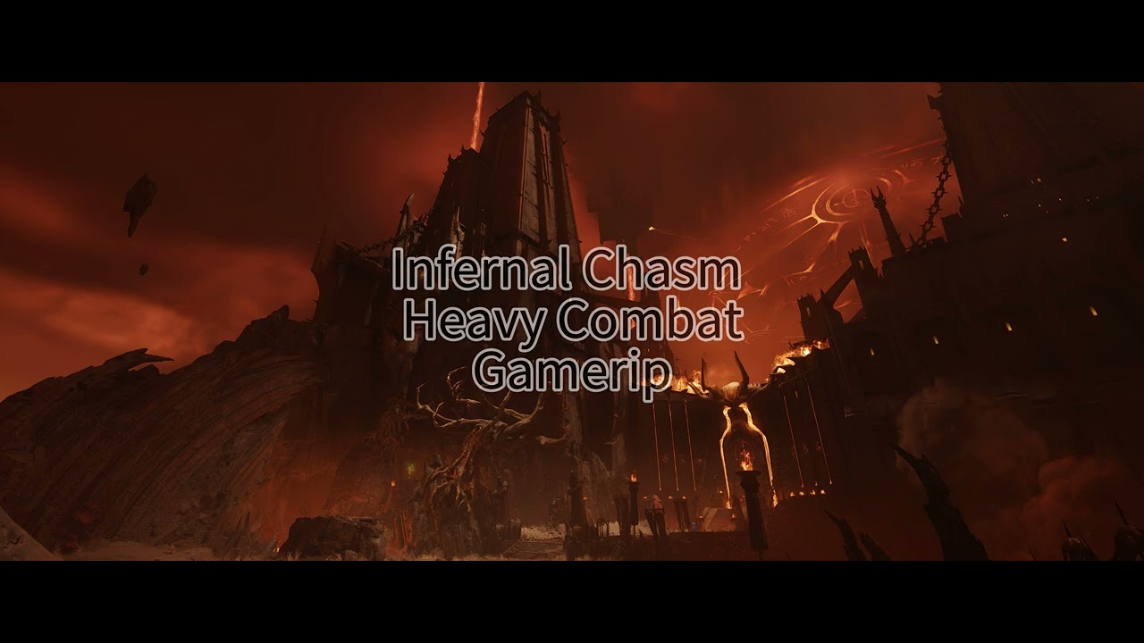 Infernal Chasm Doom The Dark Ages Soundtrack/Gamerip/Heavy Combat Cut