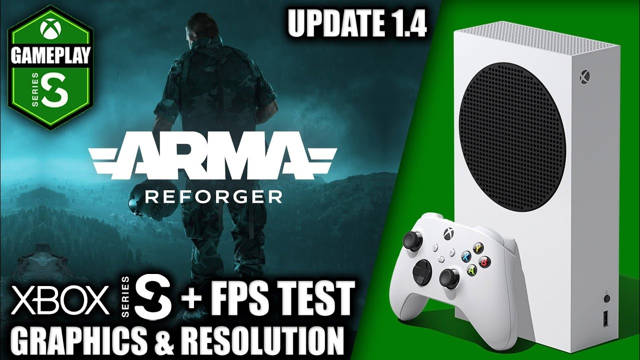 Arma Reforger: Update 1.4 - Xbox Series S Gameplay + FPS Test