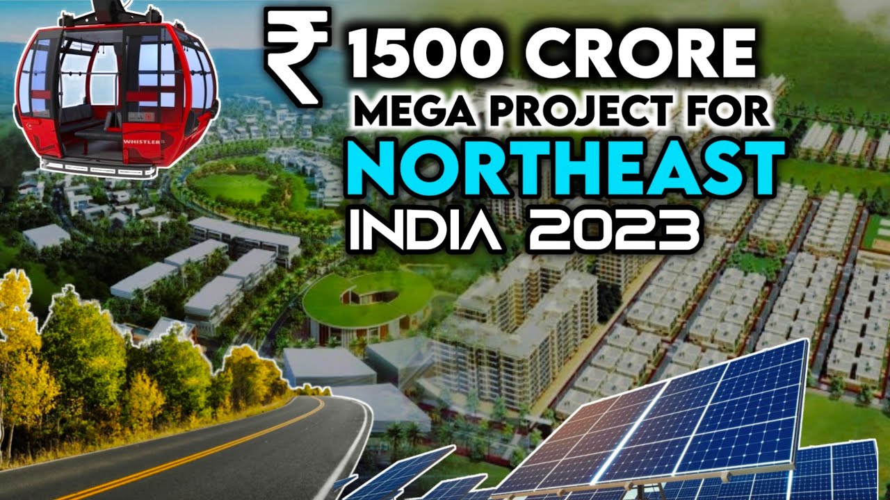 Biggest MEGA PROJECTS of Northeast India 2023: ₹1500 Crore Project | Top Mega Projects| Inframation