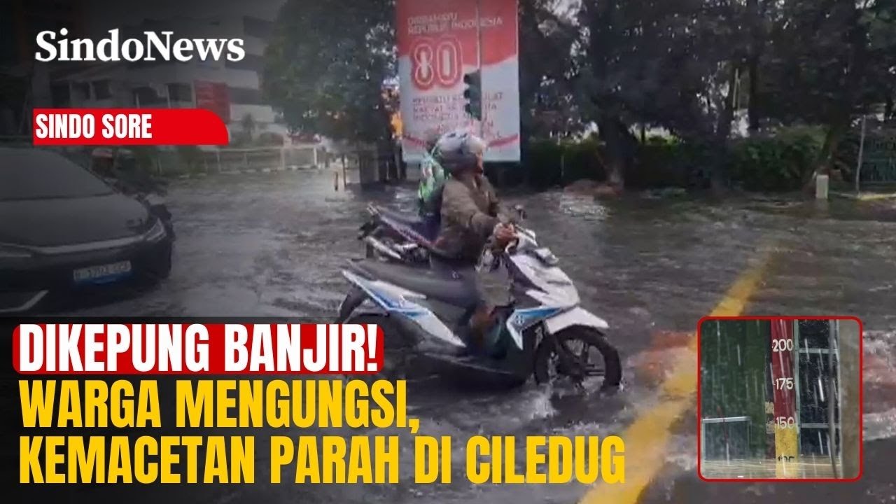 Jakarta Masih Dikepung Banjir! Warga Mengungsi, Kemacetan Parah di Ciledug Raya | Sindo Sore | 23/01
