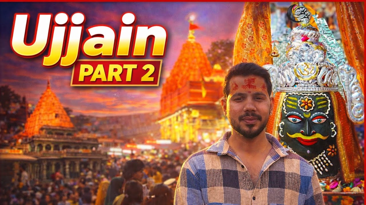 Delhi To Ujjain | Ujjain journey | Jai Shree mahakal | Part 2