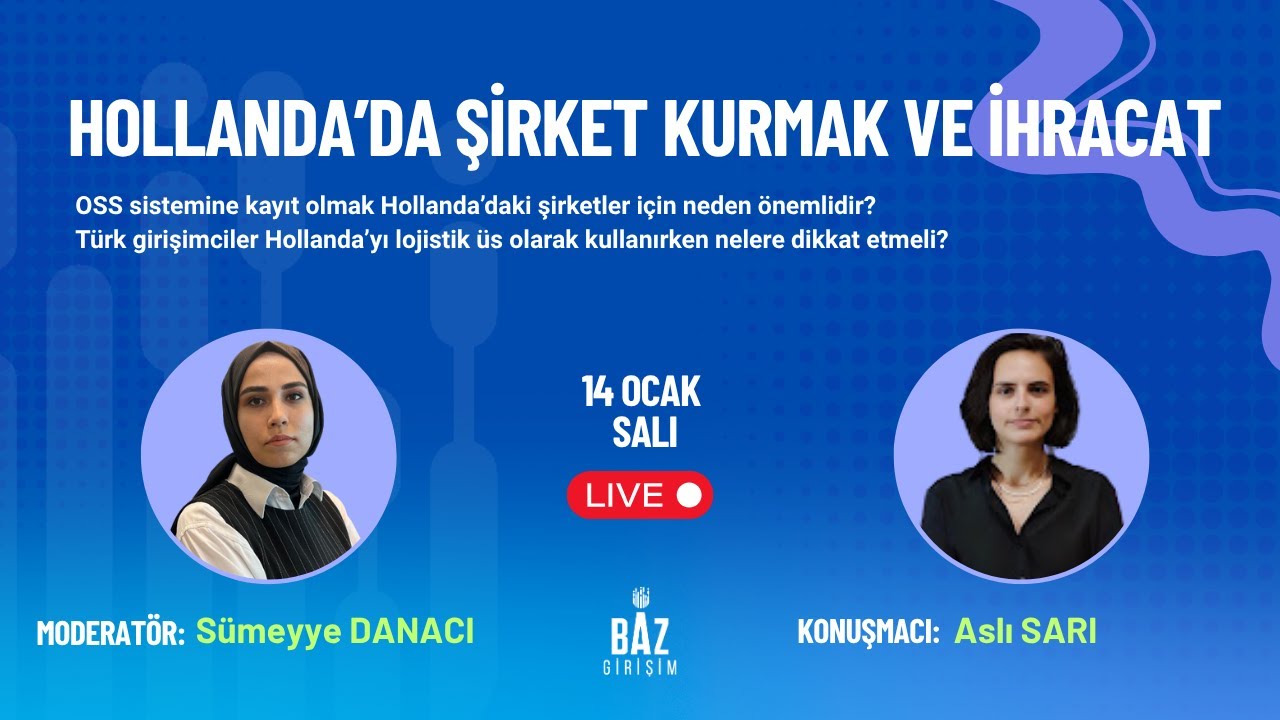 Hollanda'da Şirket Kurmak ve İhracat