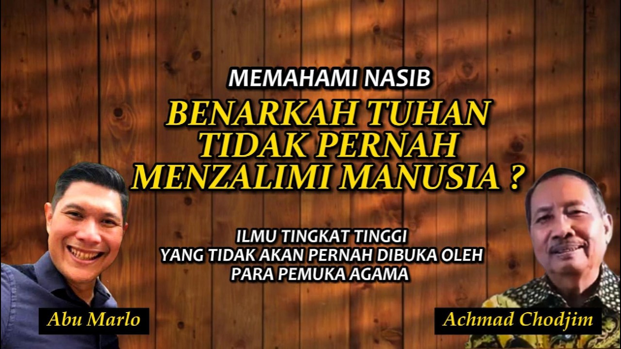 Ilmu Tingkat Tinggi dalam memahami Nasib #abumarlo #achmadchodjim #kesadaran