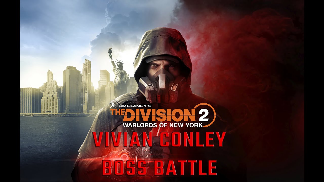 Tom Clancy's The Division 2:Warlords of New York Vivian Conley BOSS BATTLE