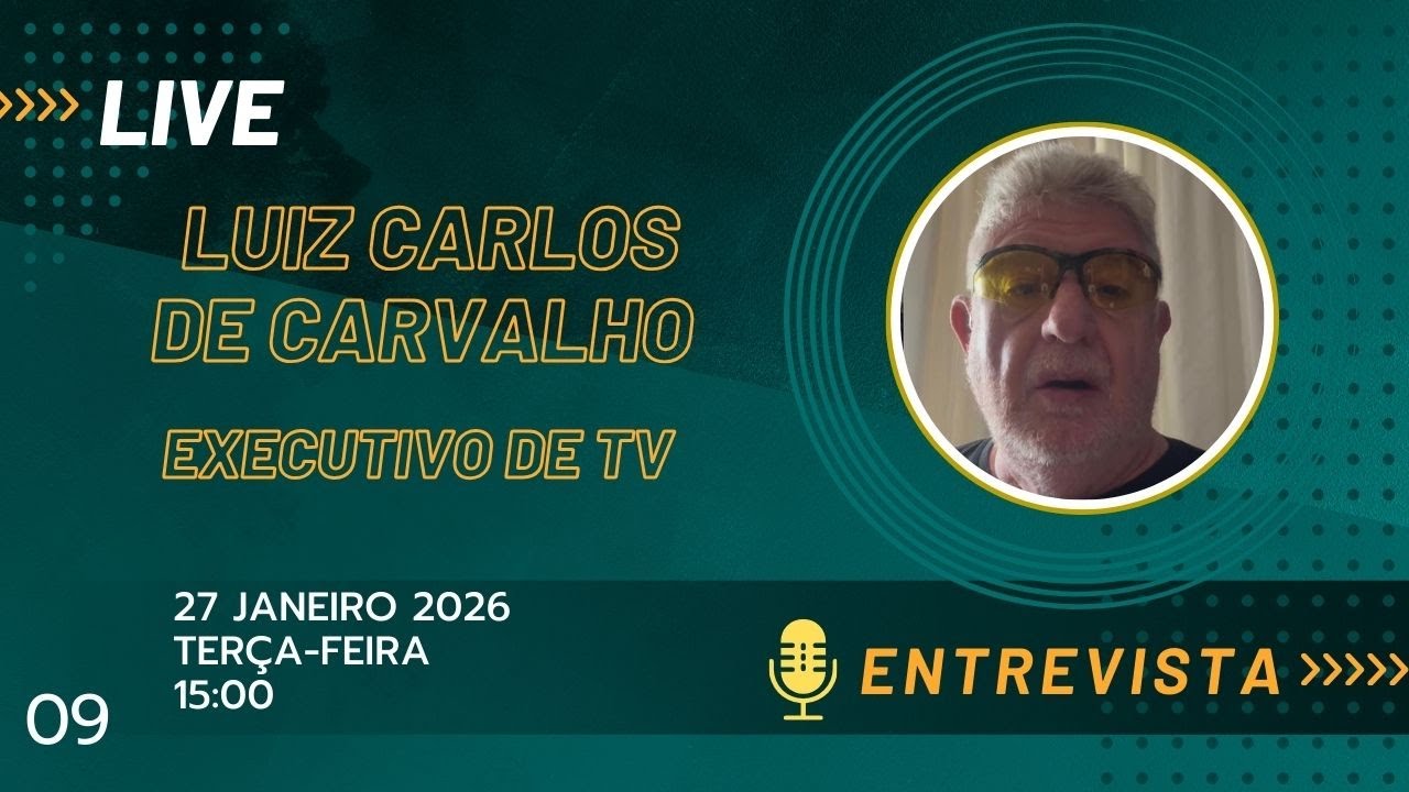09 | Entrevista Luiz Carlos de Carvalho, Executivo de TV