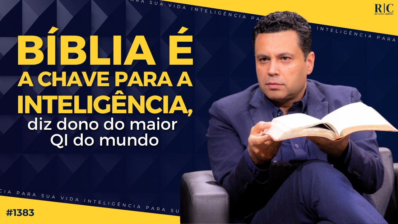 BÍBLIA É A CHAVE PARA A INTELIGÊNCIA, DIZ DONO DO MAIOR QI DO MUNDO | #1383
