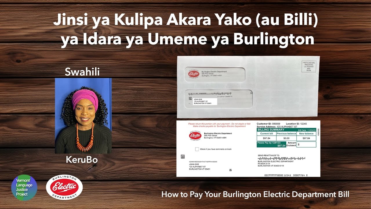 SWAHILI: Jinsi ya Kulipa Akara Yako (au Billi) ya Idara ya Umeme ya Burlington