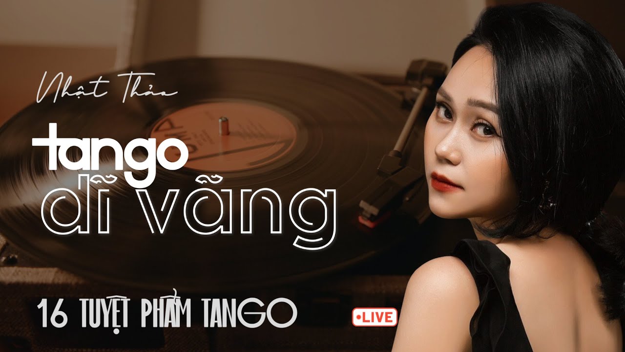 16 TUYỆT PHẨM TANGO | Nhật Thảo ca | Phòng trà Trịnh Ca LIVE | Acoustic