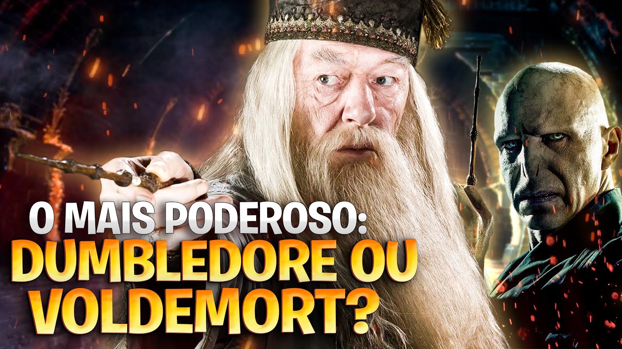 DUMBLEDORE VS VOLDEMORT: QUEM É MAIS PODEROSO?