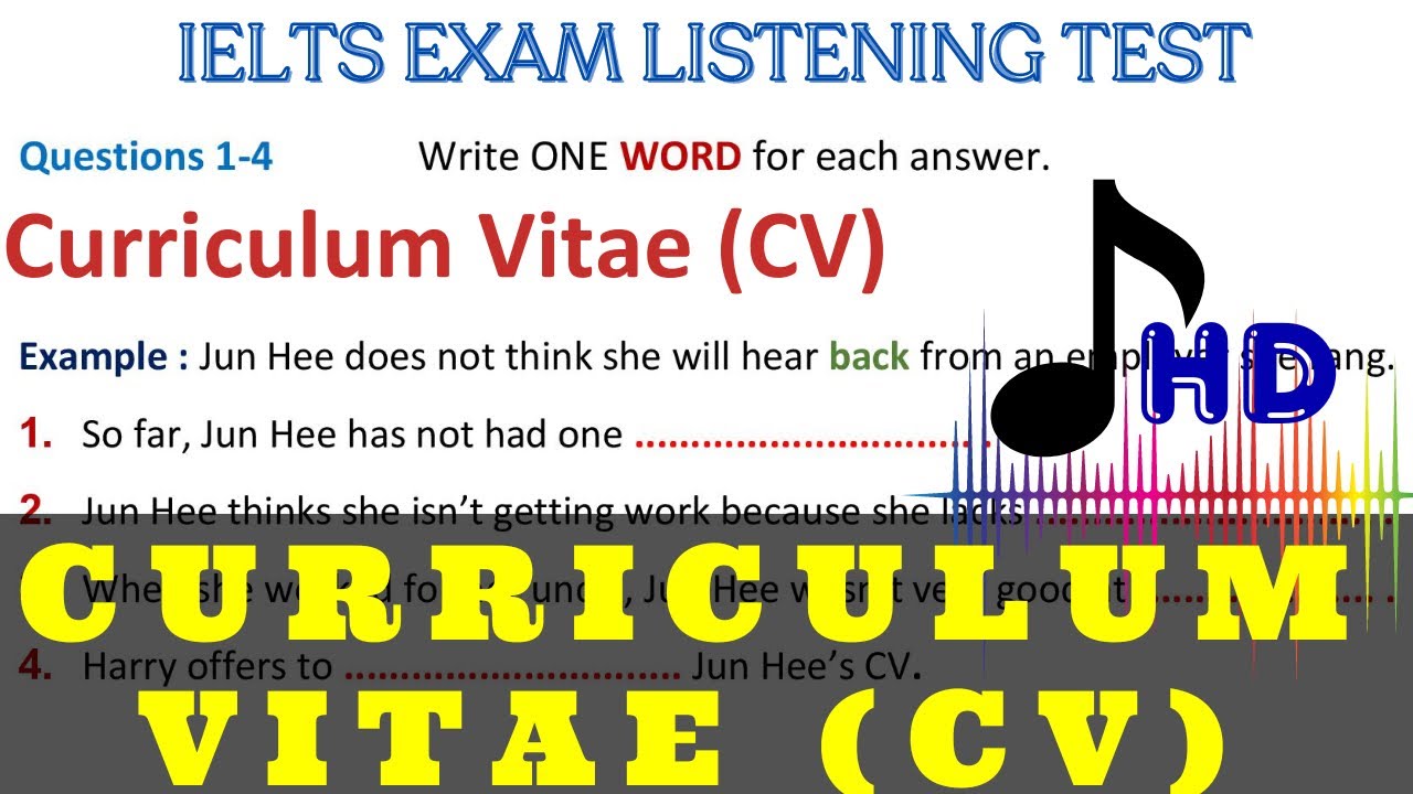 Curriculum Vitae ielts Listening test (exam pattern)
