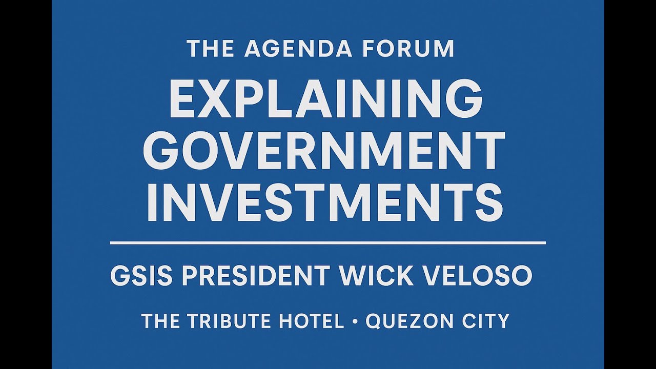 GSIS President Wick Veloso on Government Investments | The Agenda Forum