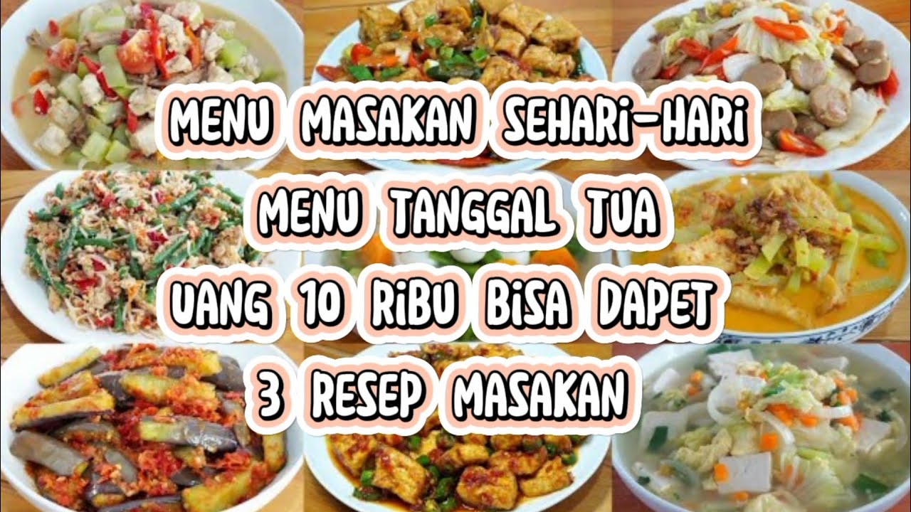 Menu Masakan Sehari-hari|Menu Tanggal Tua|Uang 10 Ribu Bisa Dapet 3 Resep Masakan