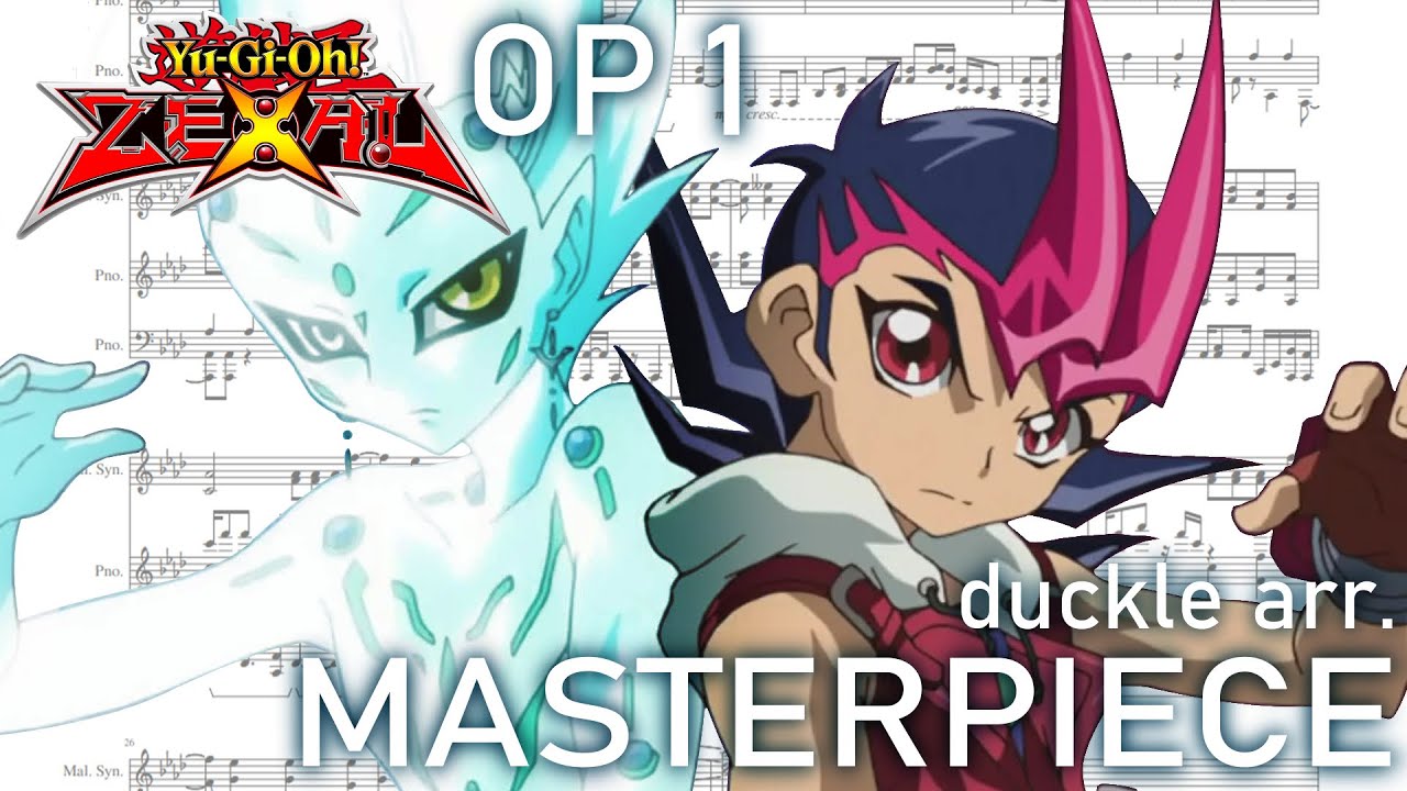 Yu-Gi-Oh! ZEXAL OP1 - Masterpiece - mihimaru GT [piano/synth arrange]
