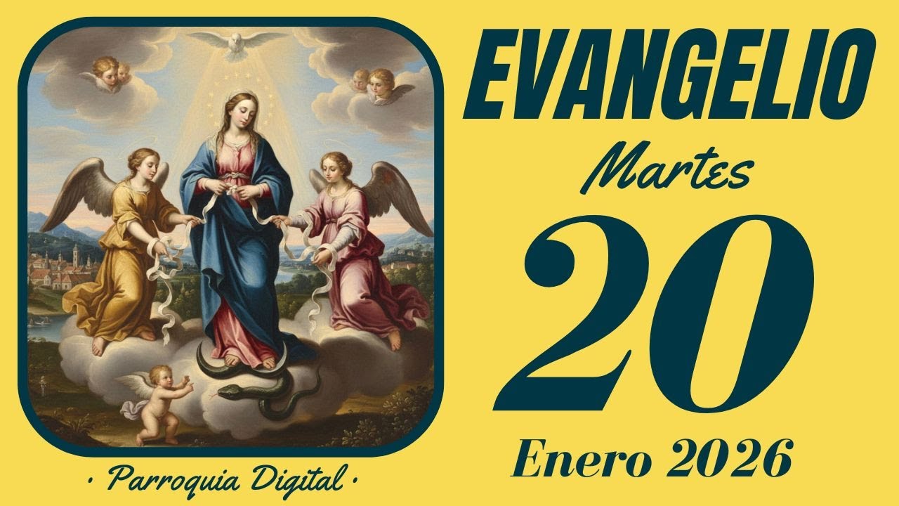 Evangelio de hoy Martes 20 de Enero de 2026