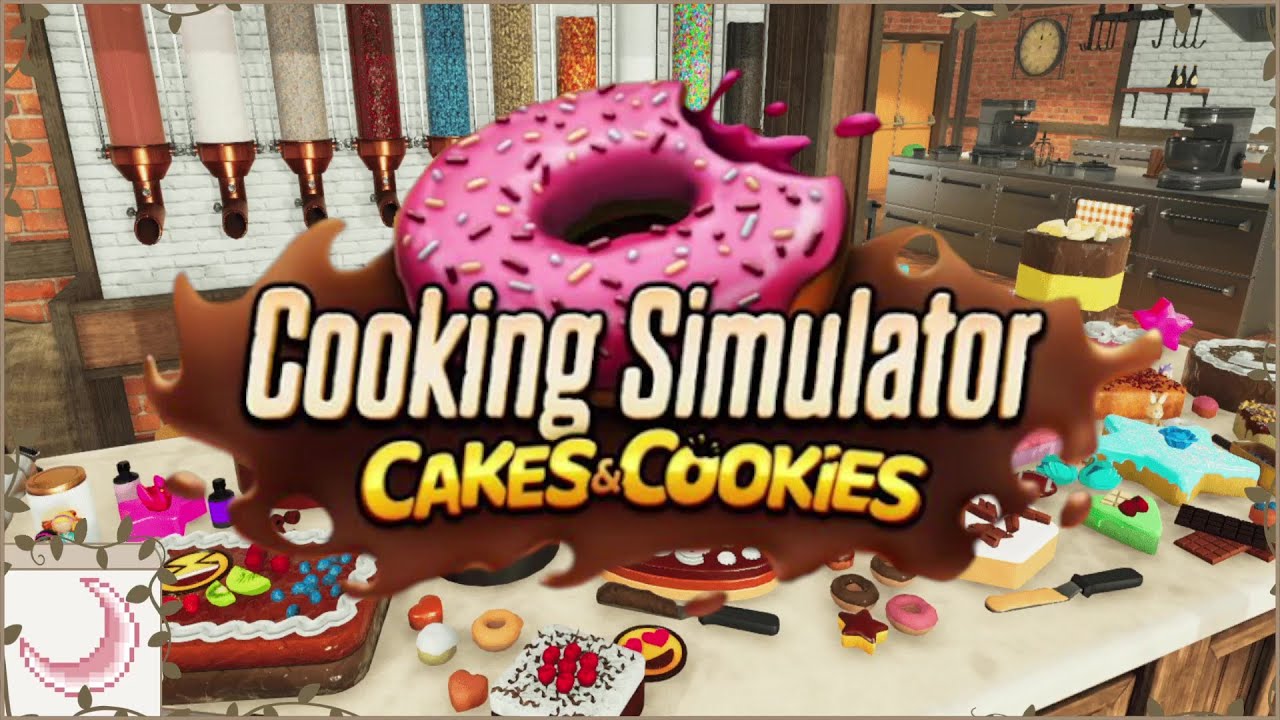 Cooking Simulator: Cakes and Cookies 🍰 |  No commentary ☕🌙