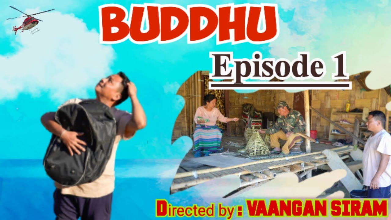 BUDDHU | Episode - 1 ||