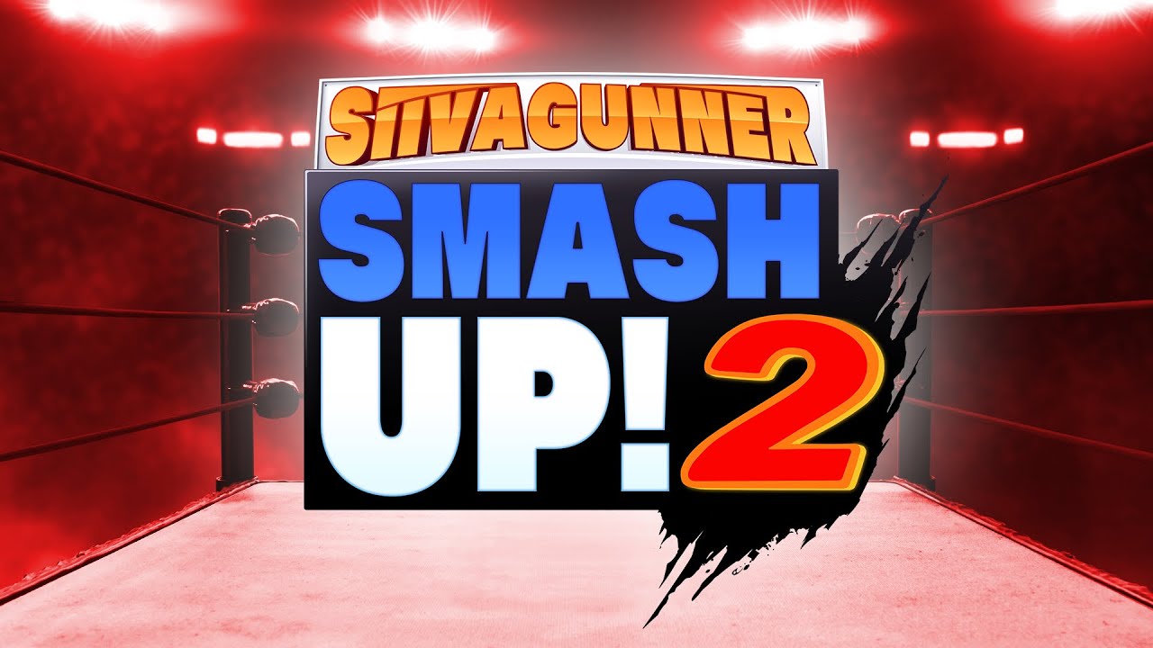SiIvaGunner SmashUp! 2