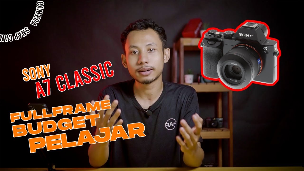 REVIEW SINGKAT! Sony A7 Classic fullframe paling worth it?