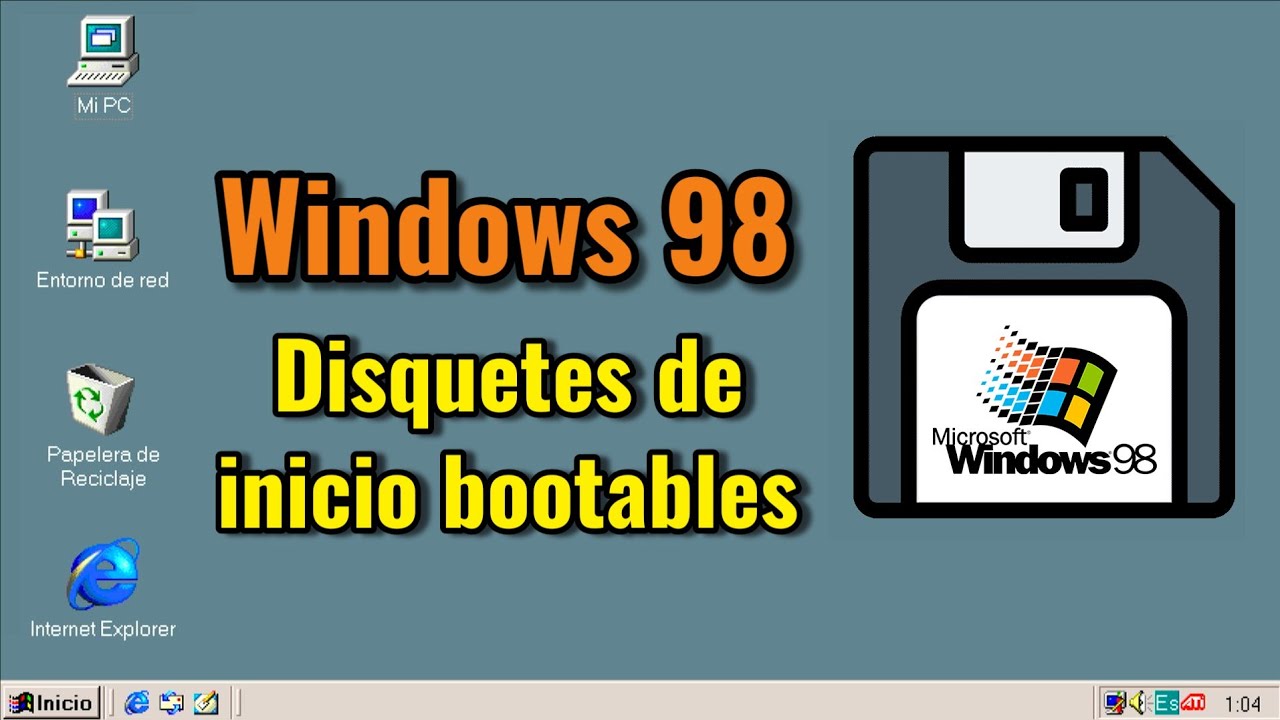 Cómo crear un disquete de inicio bootable de Windows 98. Tipos y procedimiento paso a paso.