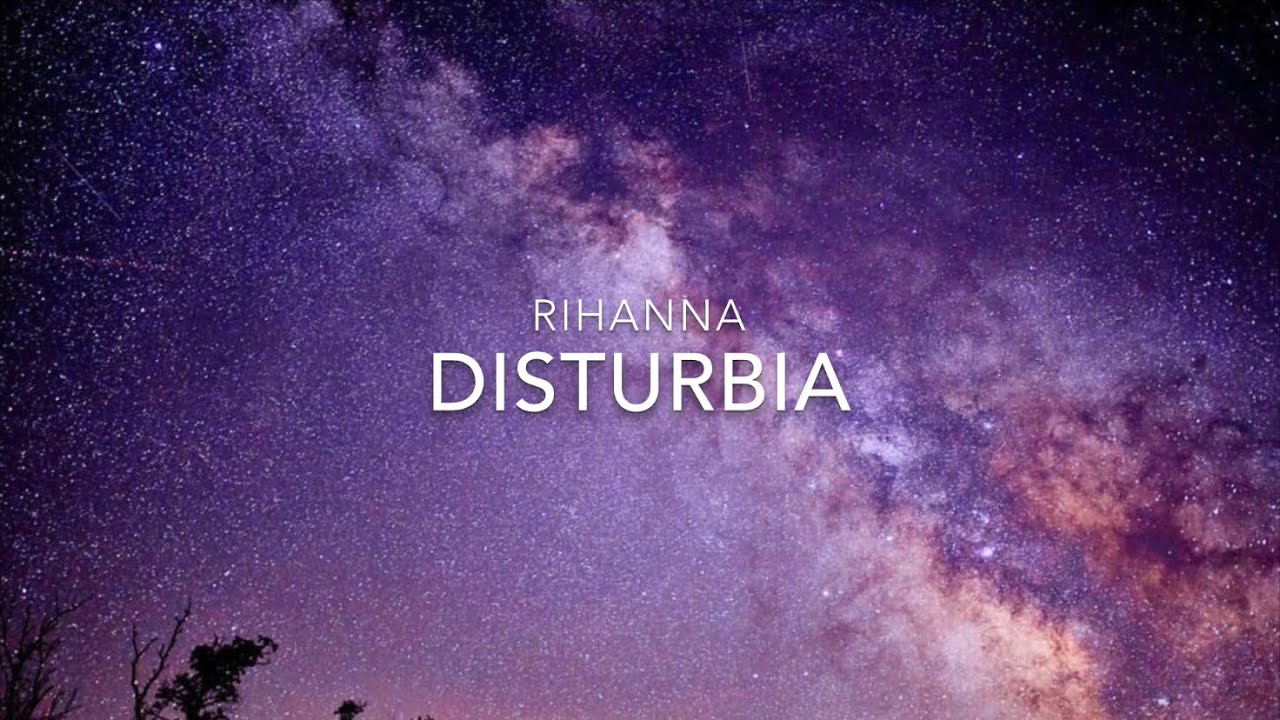 Rihanna - Disturbia (Lyrics)