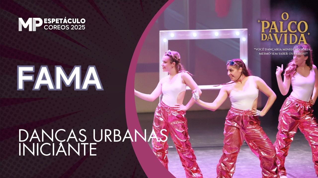 Fama Danças Urbanas Inic Inter Espetáculo2025