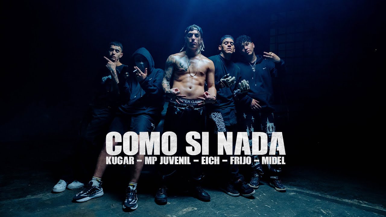 Kugar ® - Como Si Nada ft. MP El Juvenil, Eich, Frijo, Midel