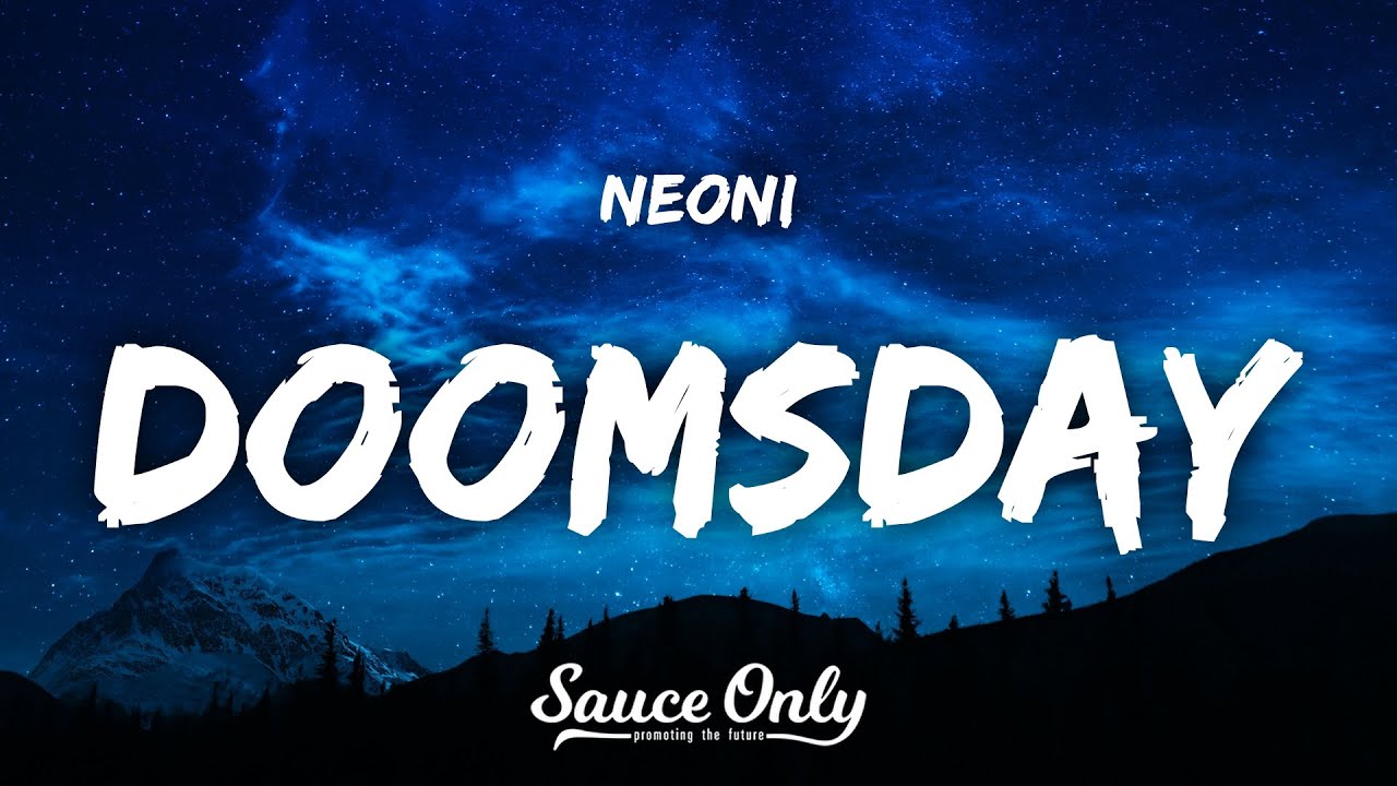 Neoni - DOOMSDAY (Lyrics)