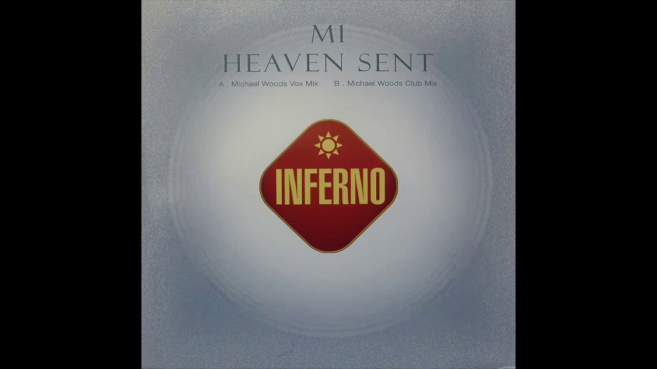 M1 - Heaven Sent (Michael Woods Vox Mix) (2001)