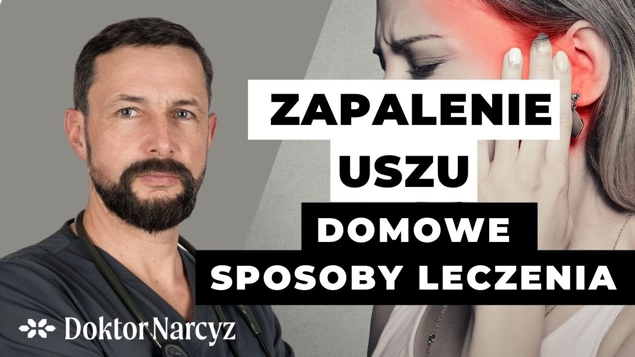 Nawracające zapalenie uszu. Domowe metody leczenia